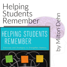 Helping Students Remember: Exercises and Strategies to Strengthen Memory (with CD-ROM) by Milton J. Dehn