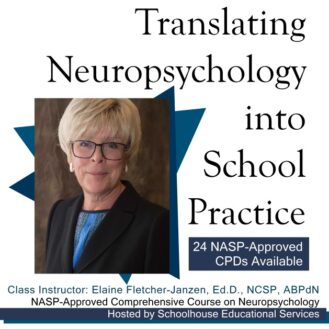 Elaine Fletcher-Janzen Class Instructor 24 NASP-Approved CPD 2025