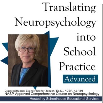 Translating Neuropsychology into School Practice - Advanced